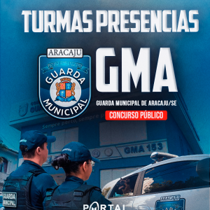 GUARDA MUNICIPAL DE ARACAJU -  TURMA PRESENCIAL - 2025