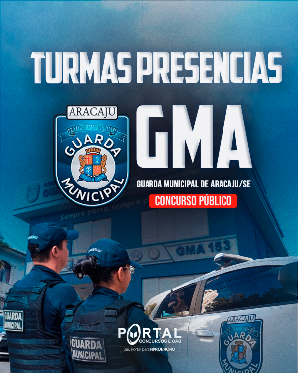GUARDA MUNICIPAL DE ARACAJU -  TURMA PRESENCIAL - 2025