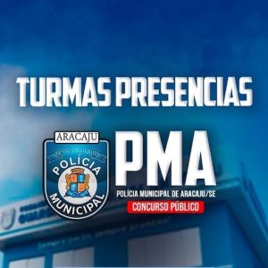 TURMA PRESENCIAL - POLÍCIA MUNICIPAL DE ARACAJU ( 2026)